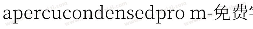 apercucondensedpro m字体转换